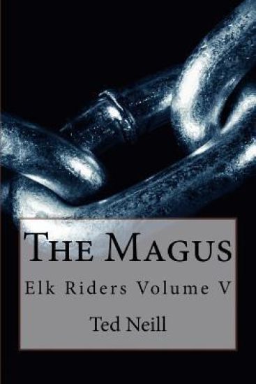 The Magus: Elk Riders Volume Five