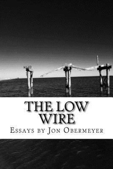 The Low Wire: Meditations on Loss and Creative Restoration