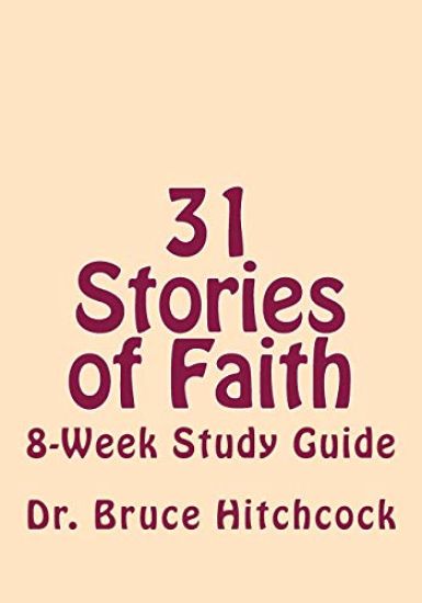 31 Days of Faith: 8 Week Study Guide