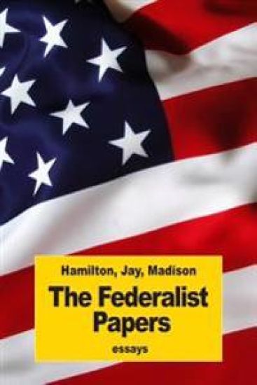 The Federalist Papers