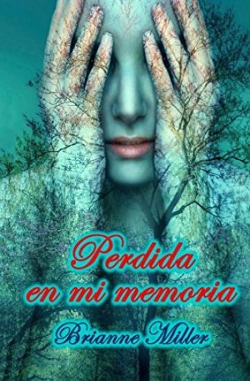 Perdida En Mi Memoria