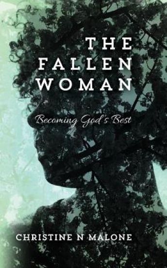 The Fallen Woman: Becoming God's Best