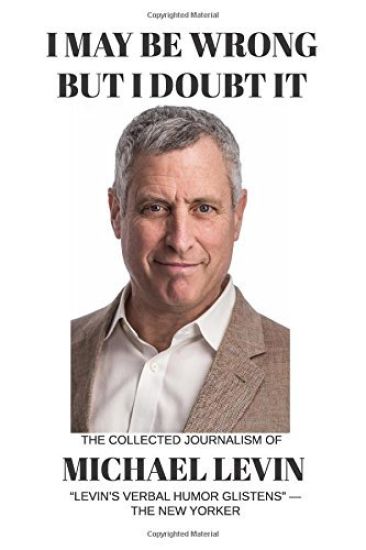 I May Be Wrong, But I Doubt It