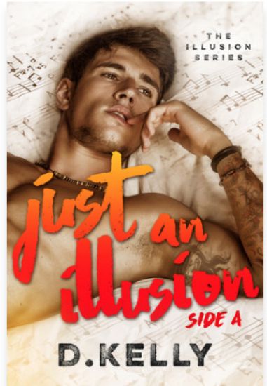 Just an Illusion - Side A: Side A