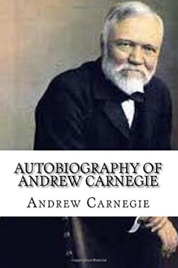 Autobiography of Andrew Carnegie