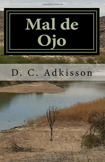 Mal de Ojo: Book 2: Life of Elias Butler