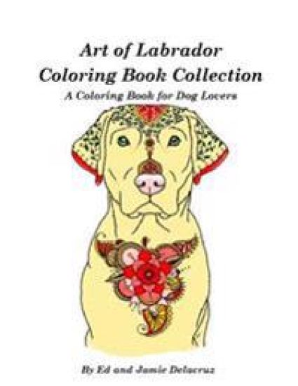Art of Labrador Coloring Book Collection