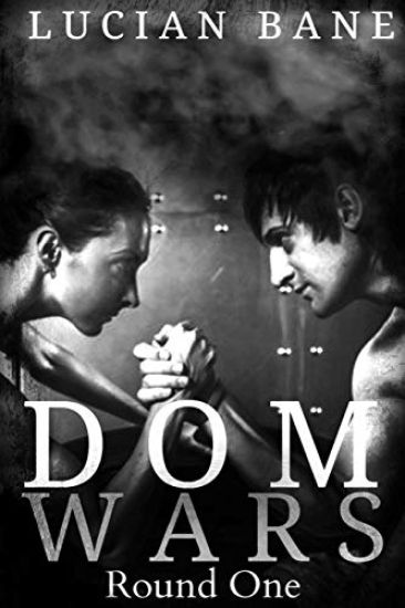 Dom Wars: Round One