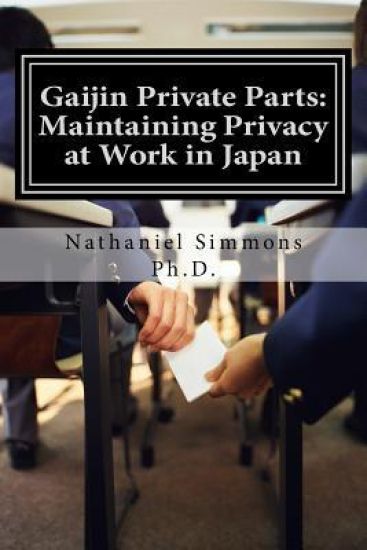Gaijin Private Parts: Maintaining Privacy at Work in Japan