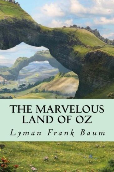 The Marvelous Land of Oz