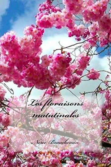 Les floraisons matutinales