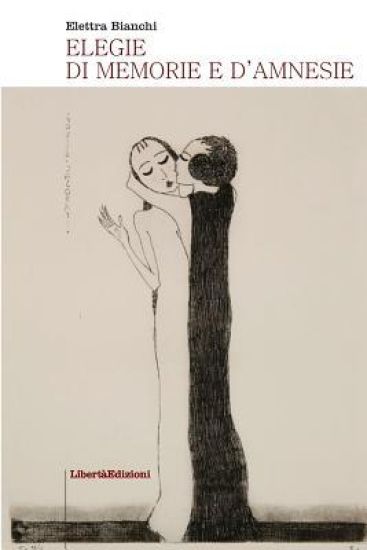 Elegie di memorie e d'amnesie