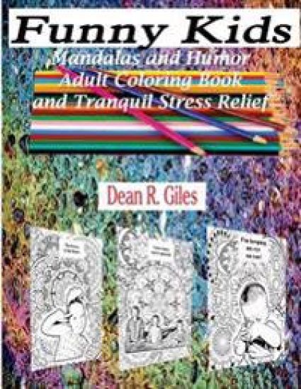 Funny Kids, Mandalas and Humor, Adult Coloring Book and Stress Relief