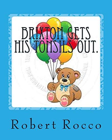 Brixton gets his tonsils out.: An Adventure at the Doctor's