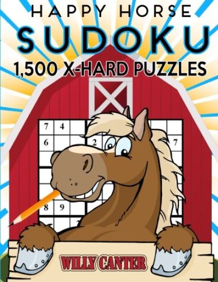 Happy Horse Sudoku 1,500 Extra Hard Puzzles. Gigantic Big Value Book: No Wasted Puzzles With Only One Level Of Difficulty