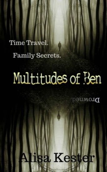 Multitudes of Ben: A Time Travel Adventure (Molly Claire Book 3)