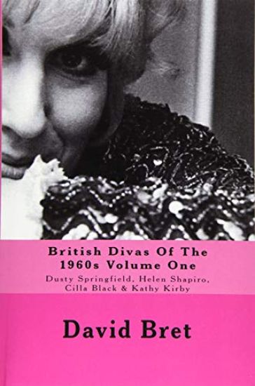 British Divas Of The 1960s Volume One: Dusty Springfield, Helen Shapiro, Cilla Black & Kathy Kirby