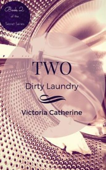 Two: Dirty Laundry