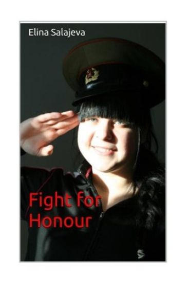 Fight for Honour: Can one Woman fight for Honor and save humanity?