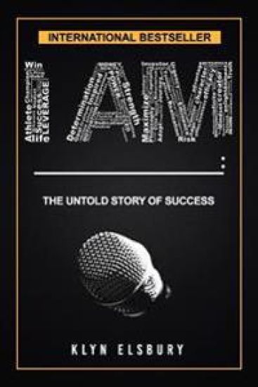 I Am ____: : The Untold Story of Success