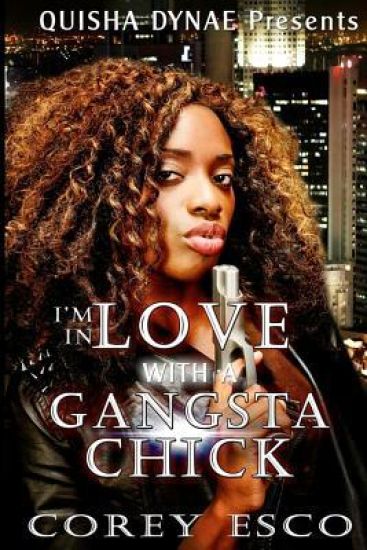 I'm in Love With a Gangsta Chick