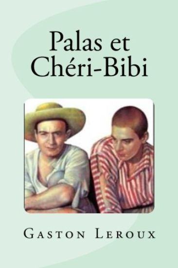Palas et Chéri-Bibi