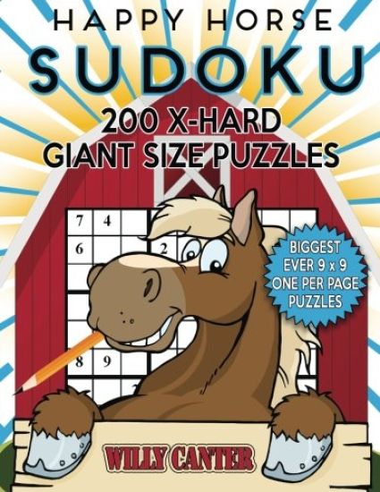 Happy Horse Sudoku 200 Extra Hard Giant Size Puzzles: The Biggest Ever 9 x 9 One Per Page Puzzles