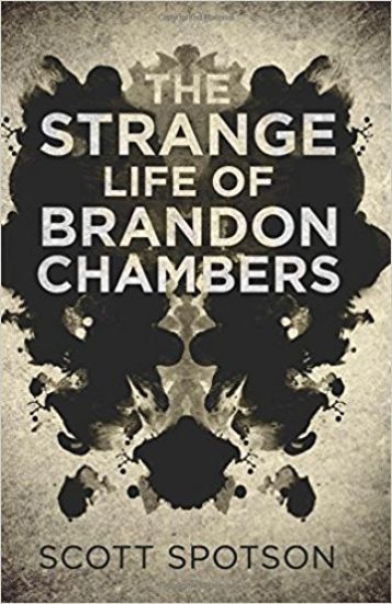 The Strange Life of Brandon Chambers