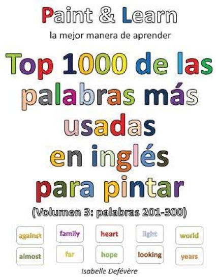 Top 1000 de las palabras inglesas más usadas (Volumen 3: palabras 201-300)