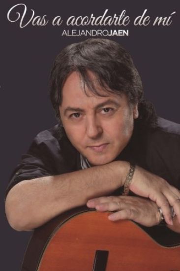 Vas a acordarte de mi: Alejandro Jaen
