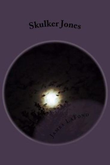 Skulker Jones: A Tale of Dark Deviltry at the End of Caucasian Time