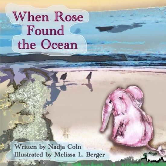 When Rose found the Ocean