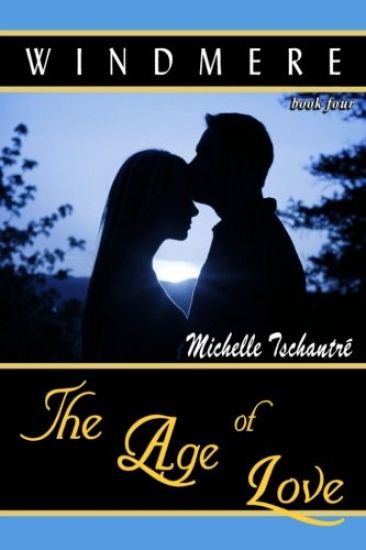 The Age of Love: (Windmere - Book Four)