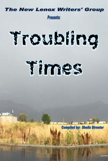 Troubling Times
