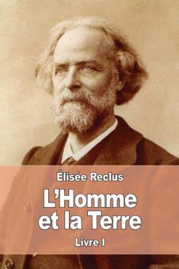 L'Homme et la Terre: Livre I