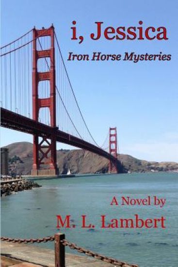 i, Jessica - Iron Horse Mysteries