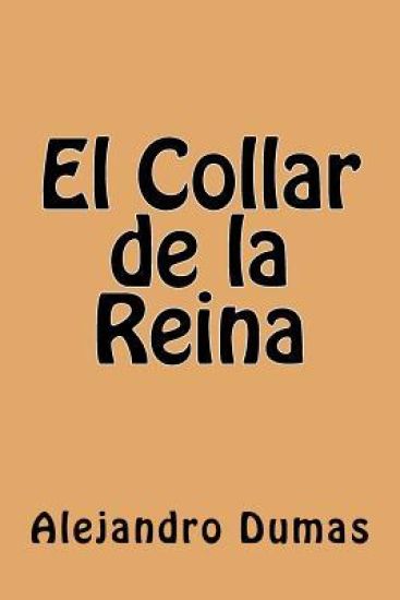 El Collar de la Reina (Spanish Edition)