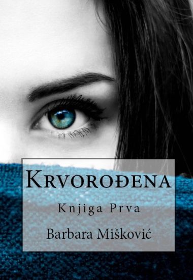 Krvorodena: Knjiga Prva