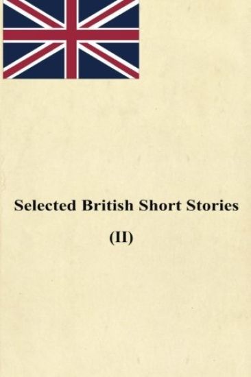 Selected English Short Stories (II)