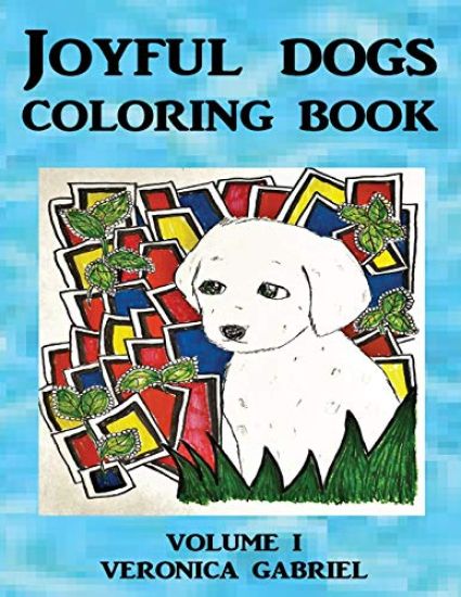 Joyful Dogs Coloring Book: Volume I