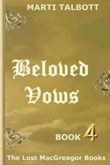 Beloved Vows, Book 4 (The Lost MacGreagor Books)