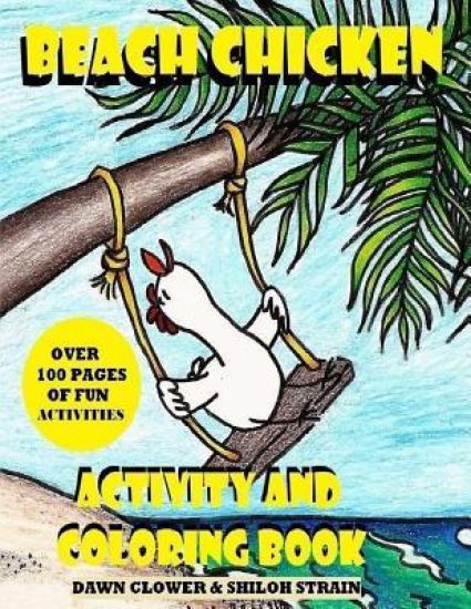 Beach Chicken Activity and Coloring Book
