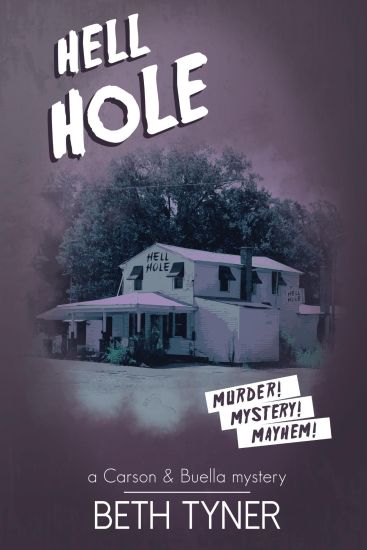 Hell Hole: A Carson and Buella Mystery