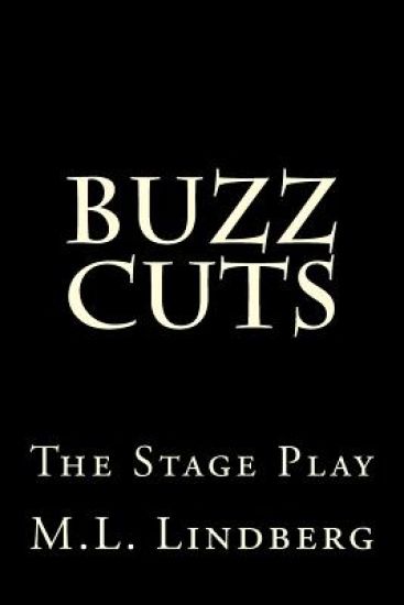 Buzz Cuts: The Stage Play