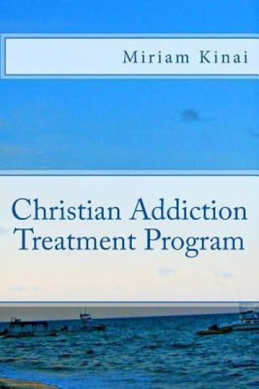 Christian Addiction Treatment Program
