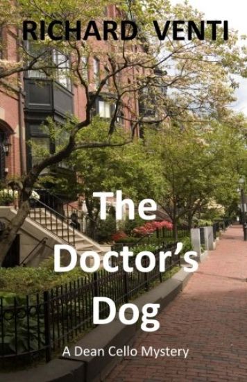The Doctor's Dog: A Dean Cello Mystery