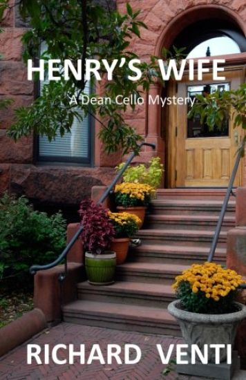 Henry's Wife: A Dean Cello Mystery