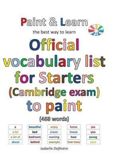 Official vocabulary list for Starters (Cambridge exam) to paint