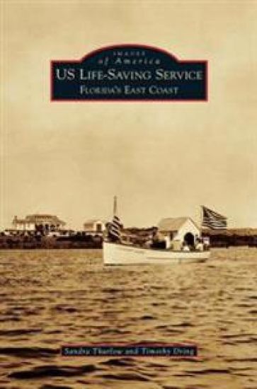 Us Life-Saving Service: Florida's East Coast
