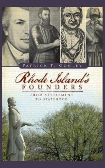 Rhode Island Founders: From Settlement to Statehood